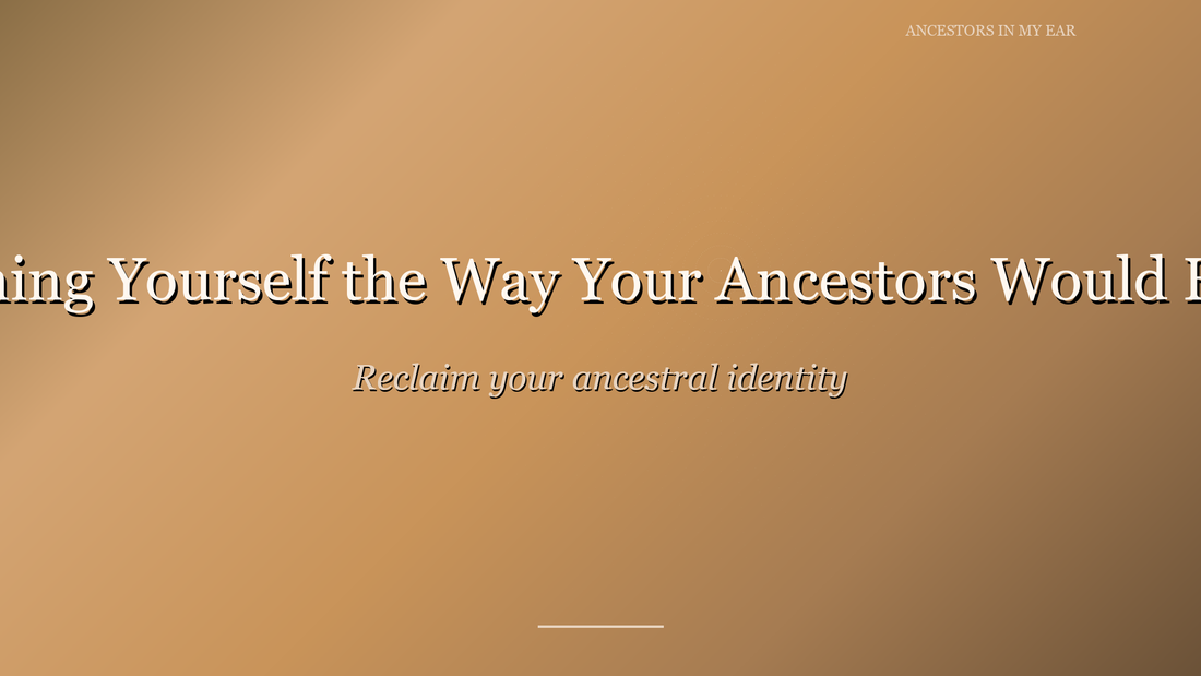 Naming Yourself the Way Your Ancestors Would Have — Ancestors In My Ear