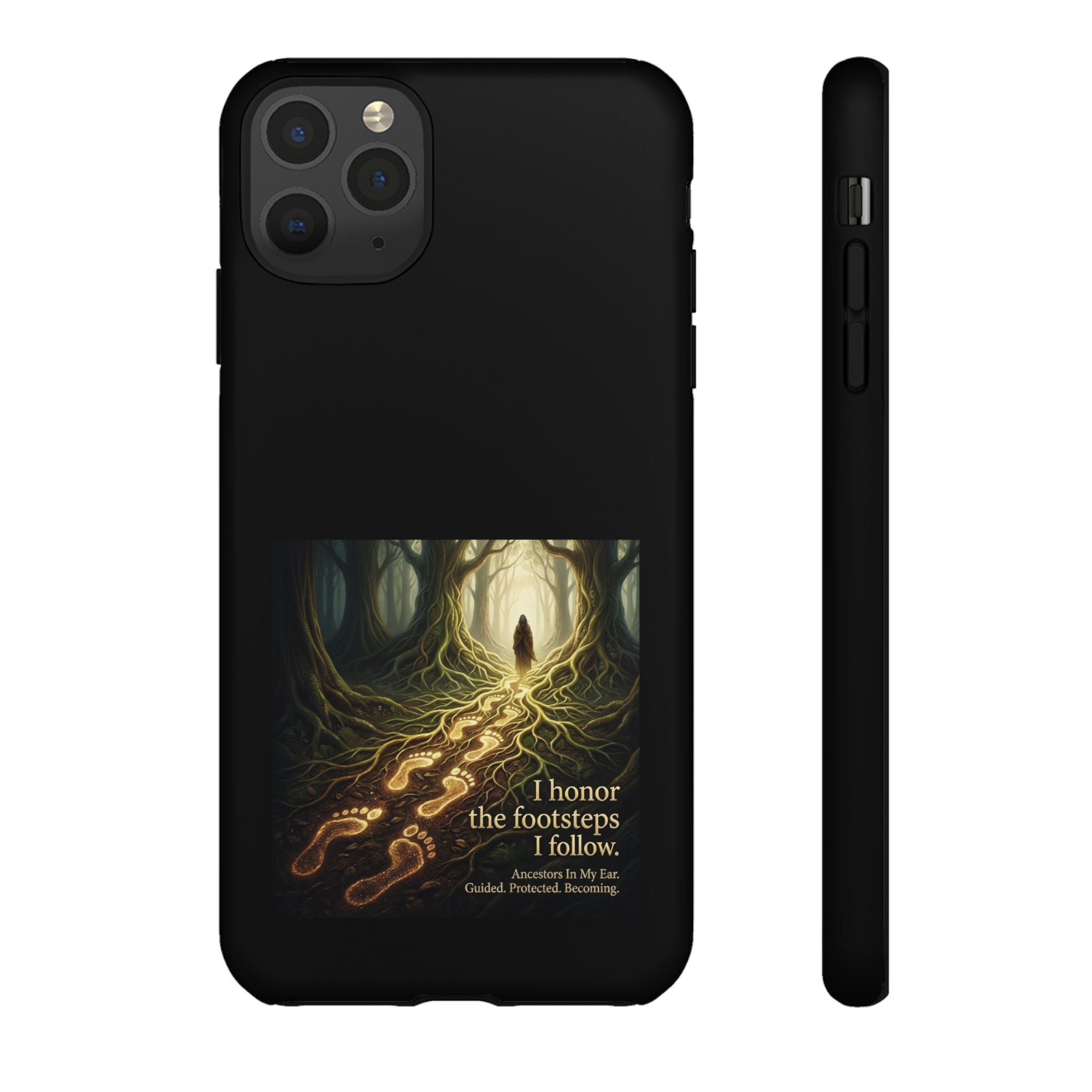 Printify phone case with forest trail design featuring the quote “I Honor the Footsteps I Follow” on a protective cover.