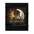 Inspirational throw blanket featuring "I Am the Bridge Between Past and Future" design by Printify, showcasing ancestral wisdom.