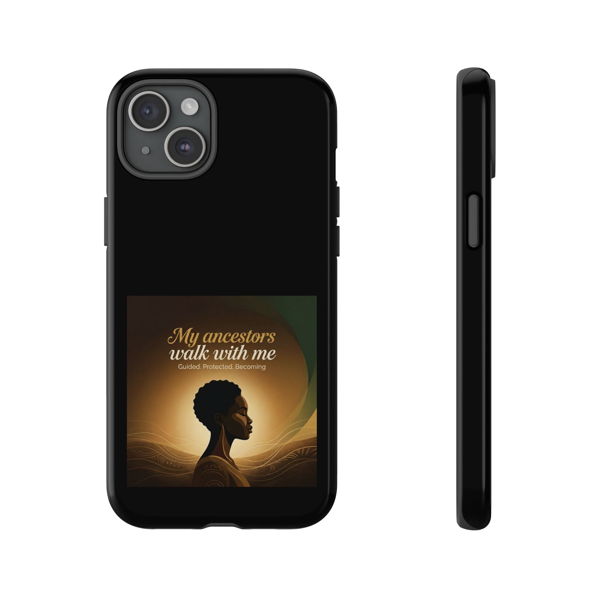 Black protective phone case with inspirational quote honoring heritage, designed for iPhone, by Printify.