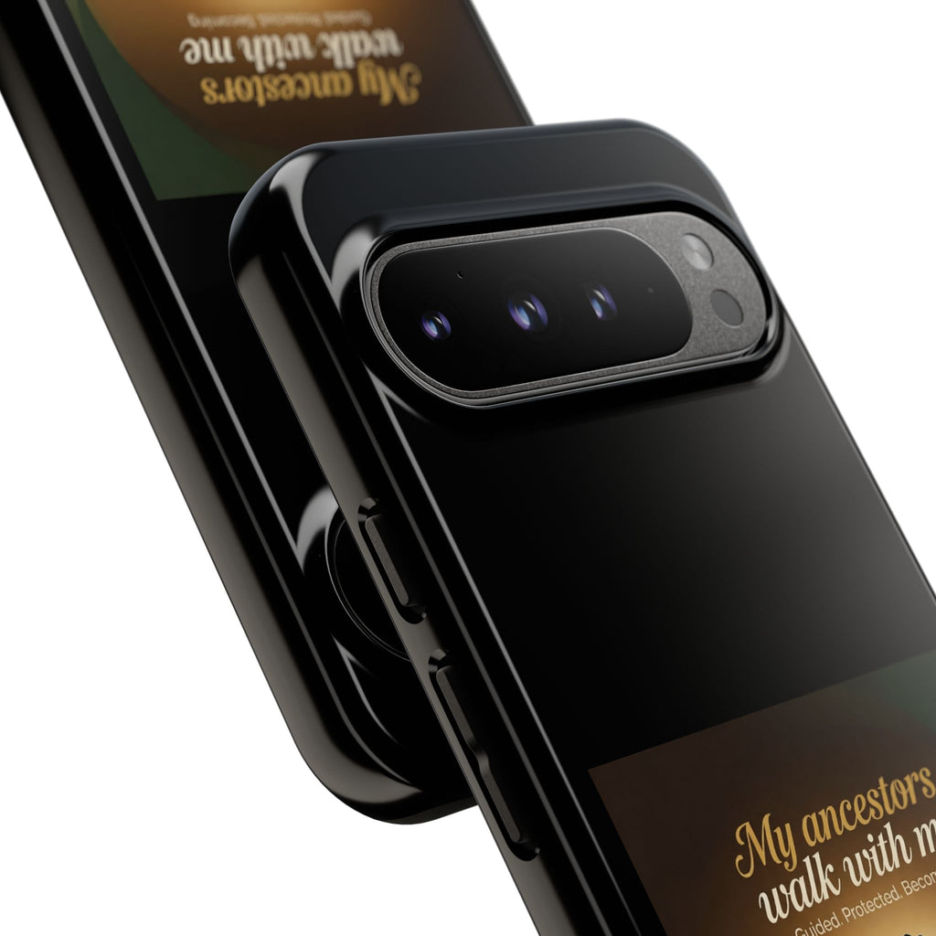 Black heritage phone case with inspirational design, protective cover for smartphone featuring "My Ancestors Walk With Me" artwork.