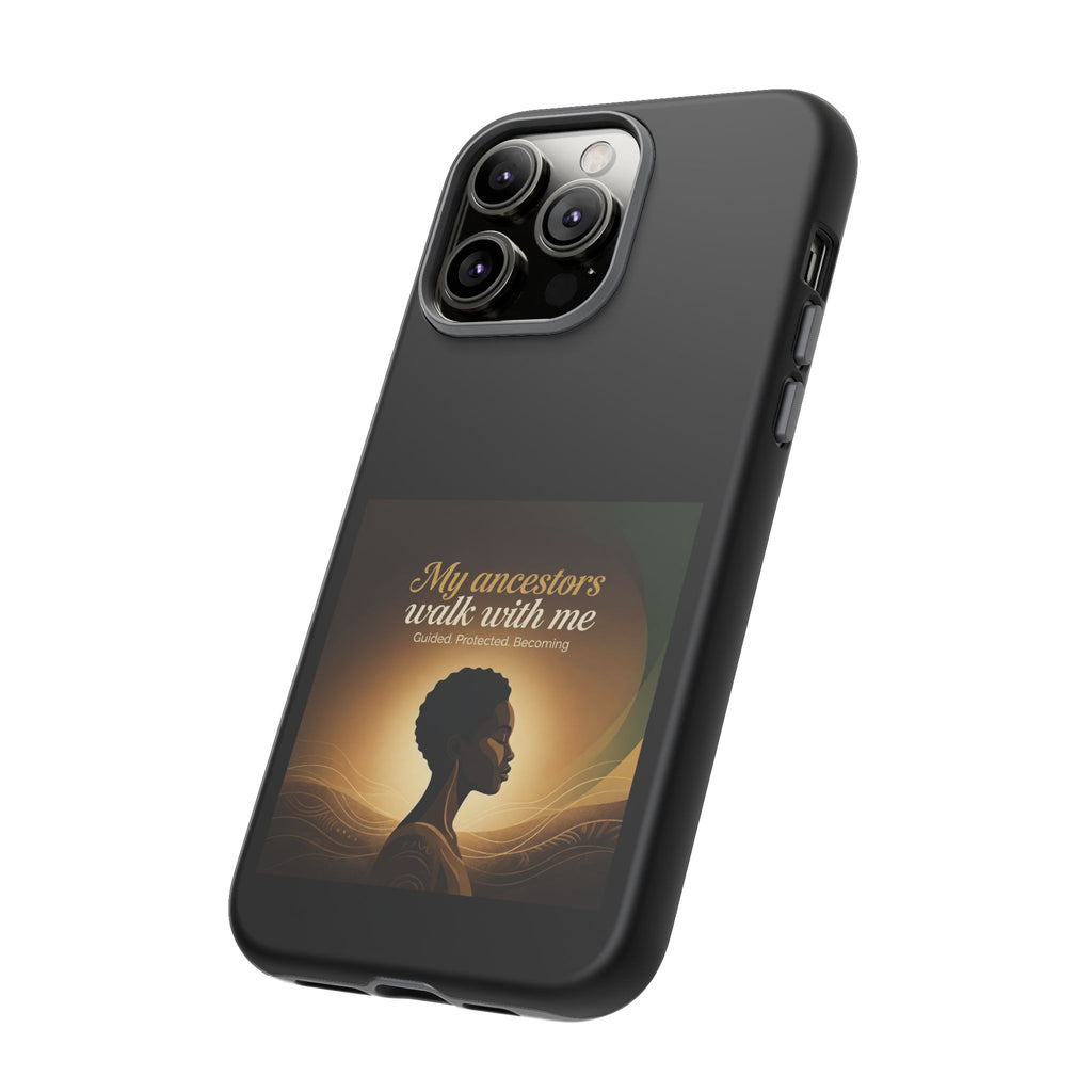 Black phone case with inspirational message honoring ancestors, designed by Printify, protecting a smartphone.