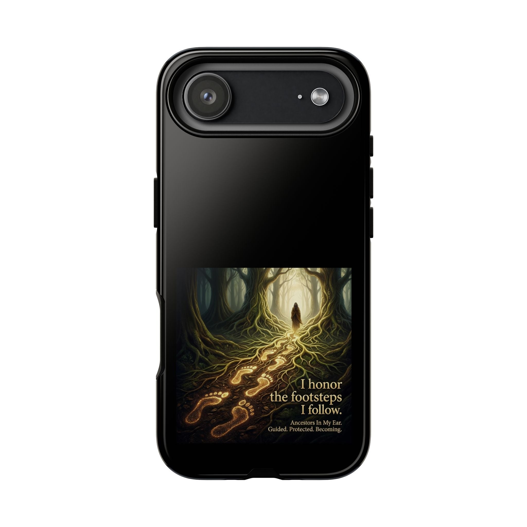 Printify phone case featuring a forest trail design with the quote “I Honor the Footsteps I Follow” on a protective cover.