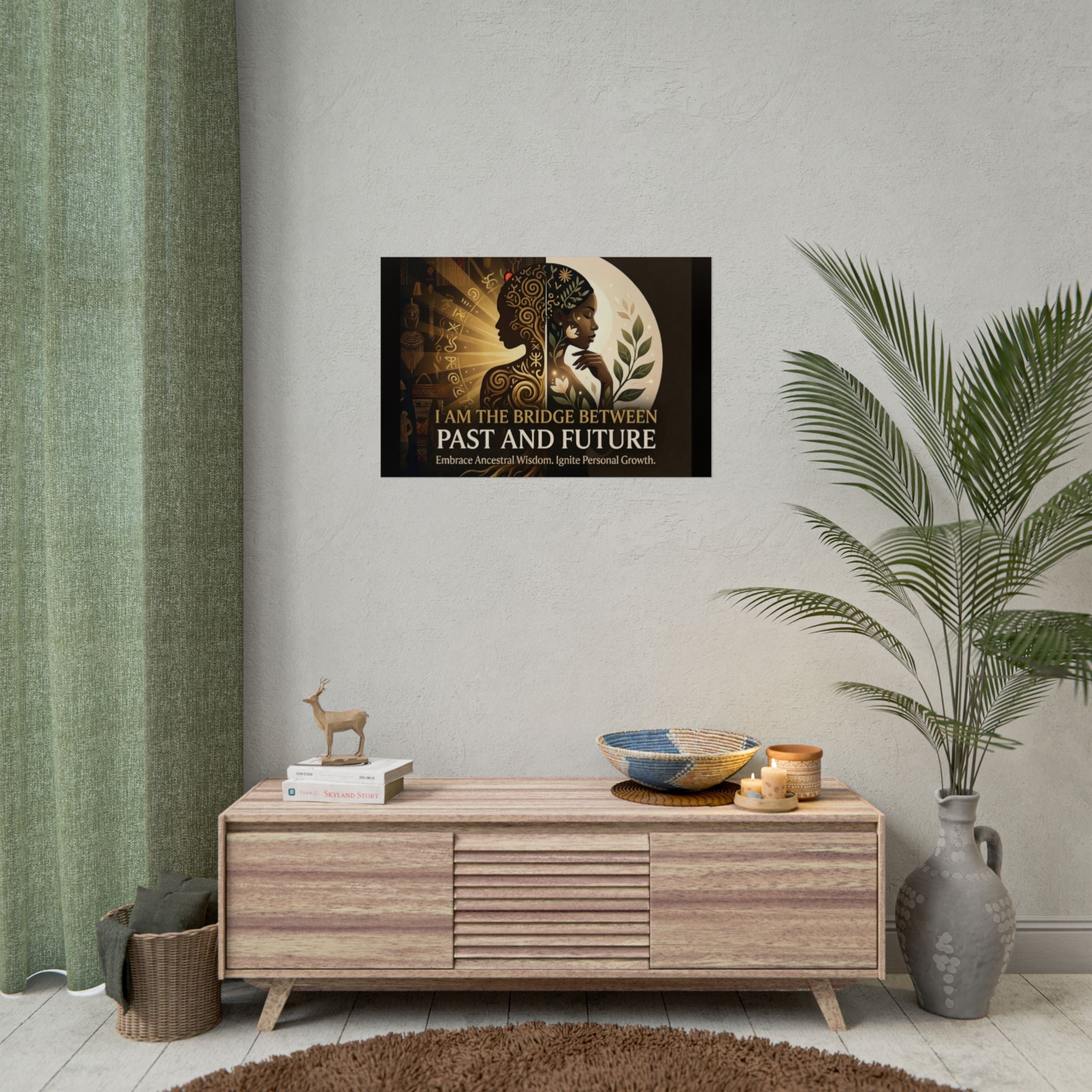 Inspirational "I Am the Bridge Between Past and Future" poster by Printify featuring ancestral wisdom wall art.