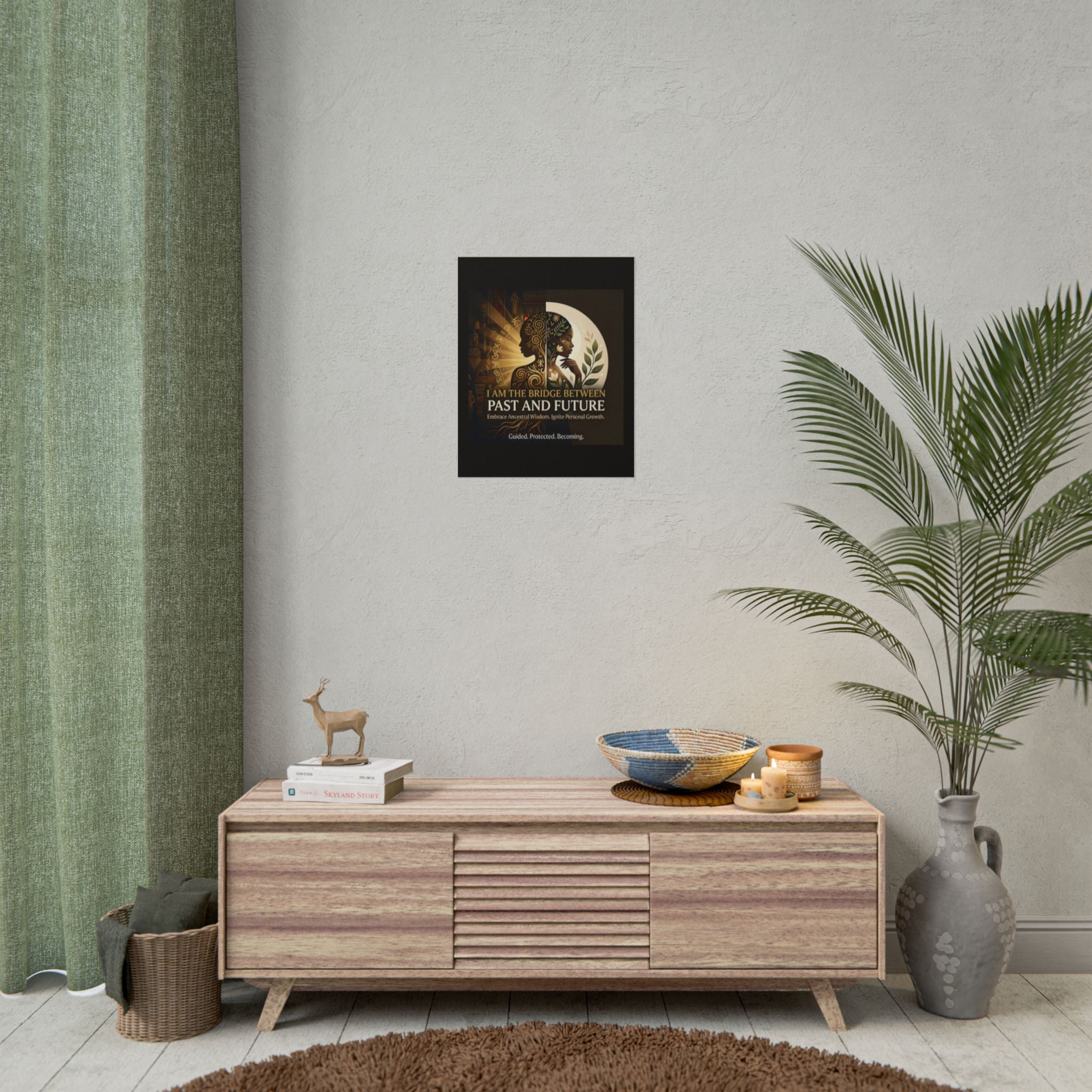 Inspirational Rolled Poster by Printify featuring "I Am the Bridge Between Past and Future" ancestral wisdom design.