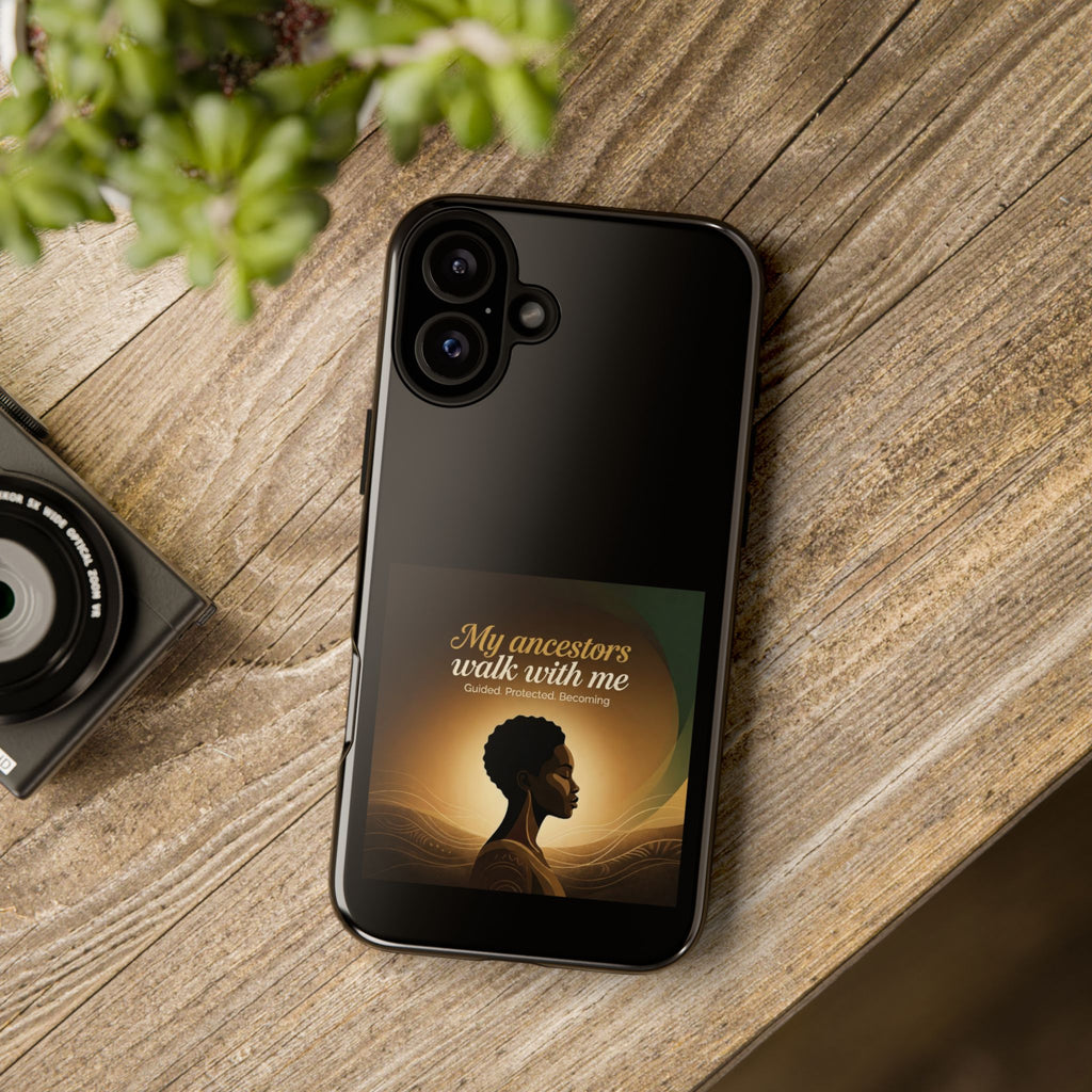 Black phone case with inspirational quote honoring heritage, designed by Printify, featuring artistic lettering on a protective cover.