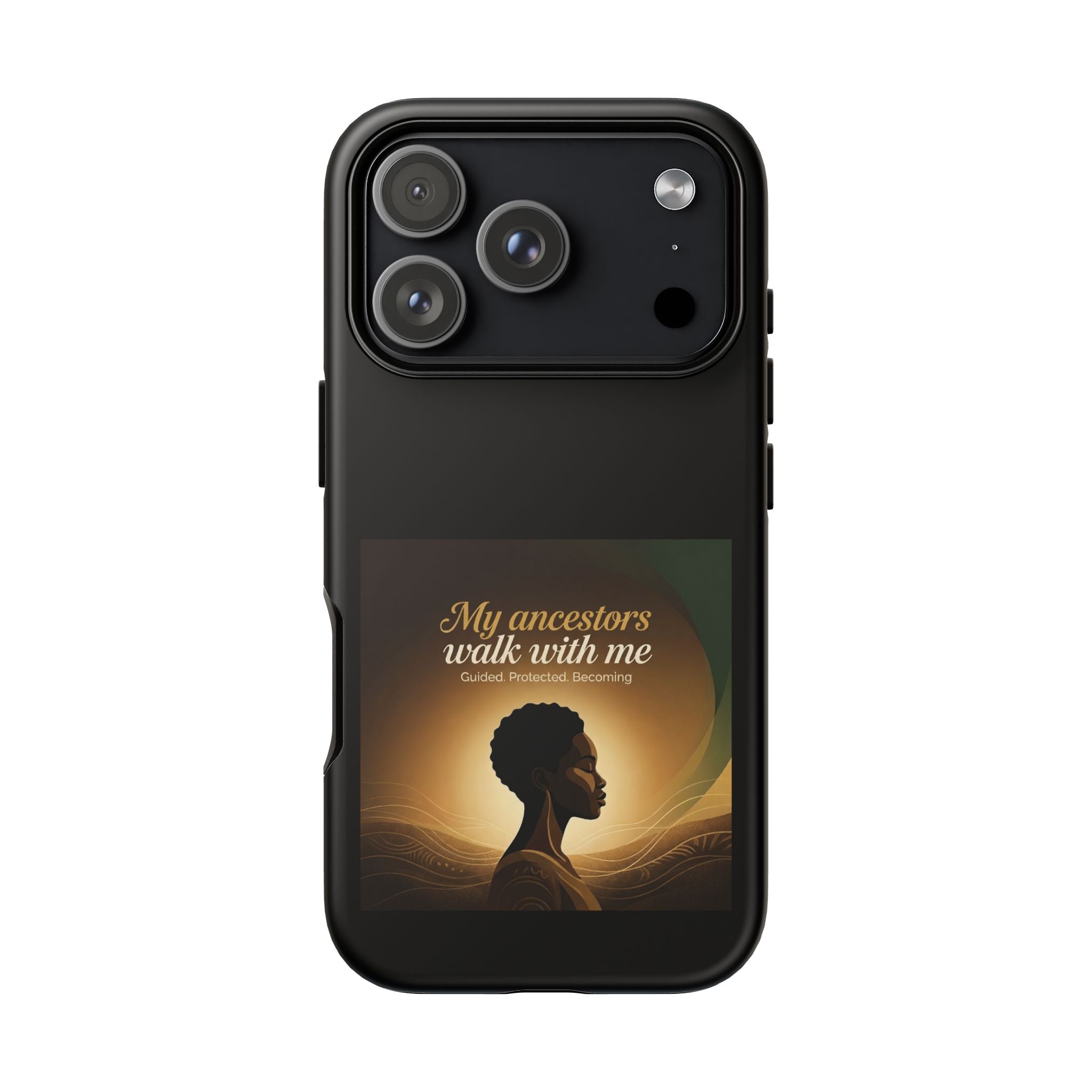 Black phone case with inspirational message honoring heritage, designed for smartphones, by Printify.