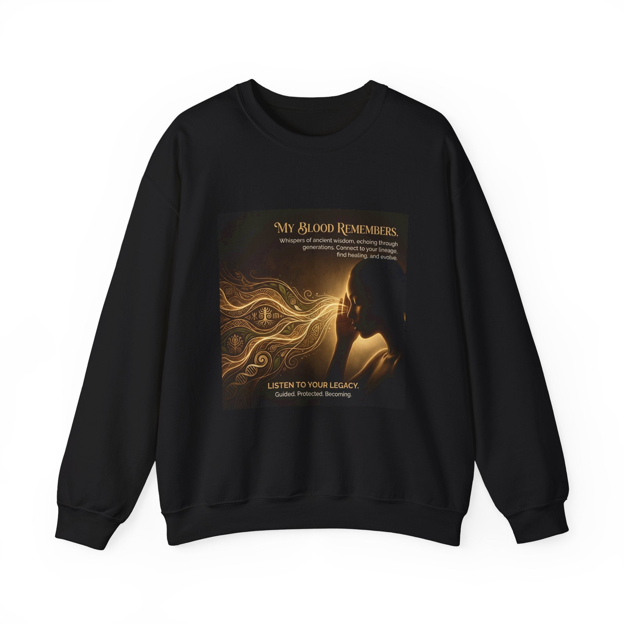 Crewneck sweatshirt featuring "My Blood Remembers" ancestral wisdom design by Printify in a cozy fabric.