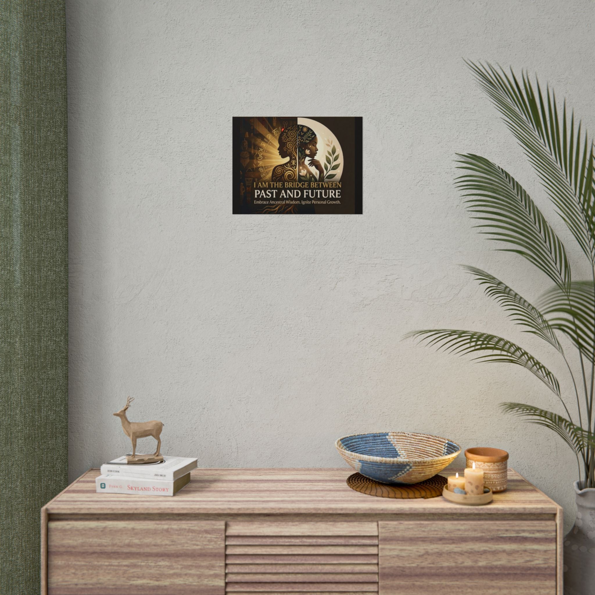 Inspirational "I Am the Bridge Between Past and Future" rolled poster by Printify featuring ancestral wisdom design.