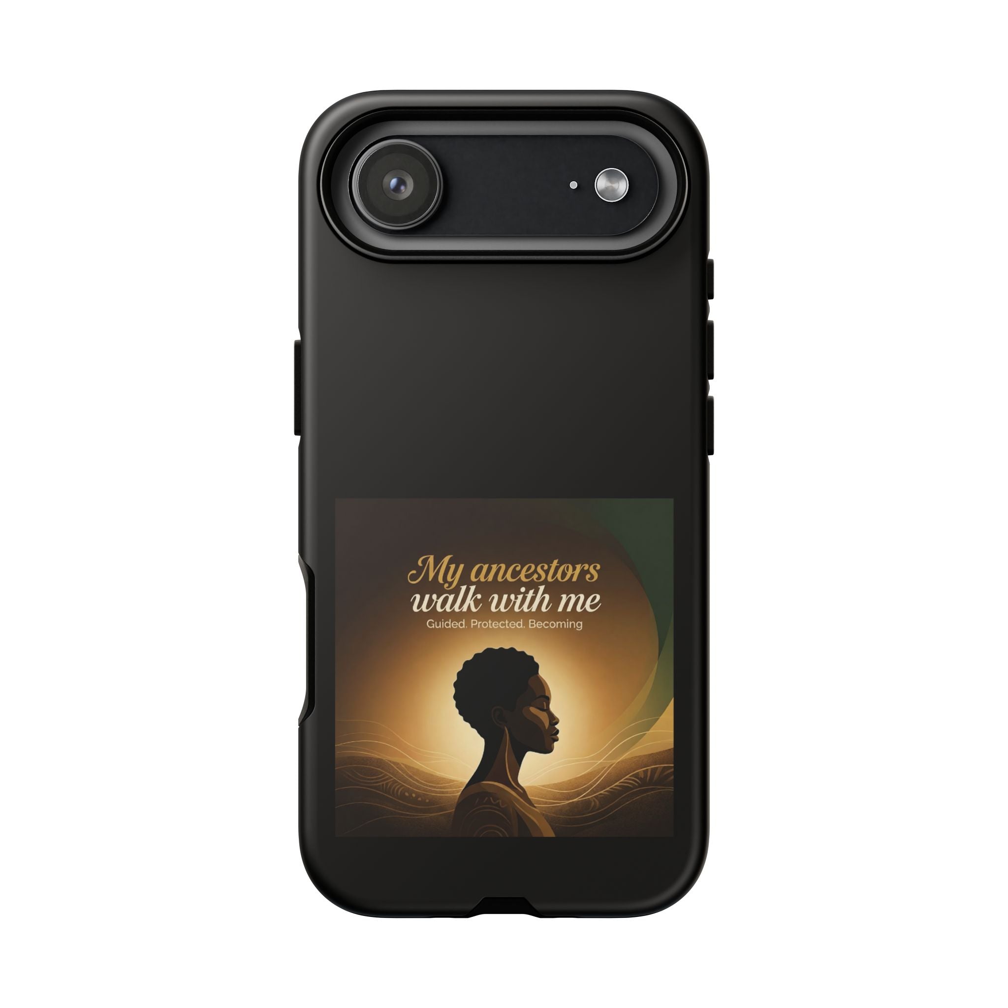 Black protective phone case with inspirational message honoring heritage, designed for iPhone, by Printify.