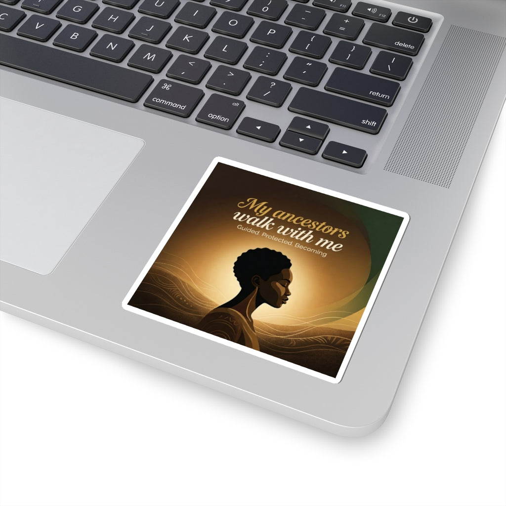 Afrocentric kiss-cut decal sticker with inspirational message "My Ancestors Walk With Me" on paper product by Printify.