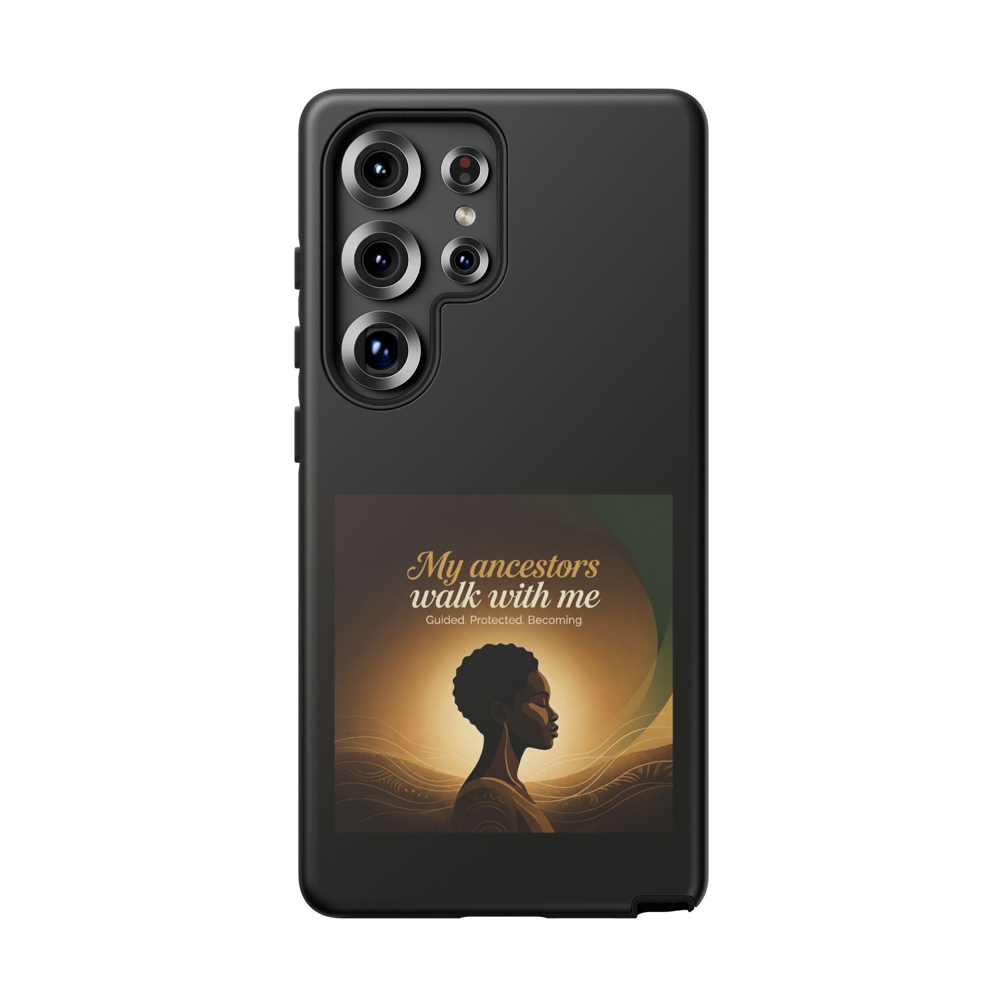 Inspirational black heritage phone case with "My Ancestors Walk With Me" text, protective cover for smartphone by Printify.