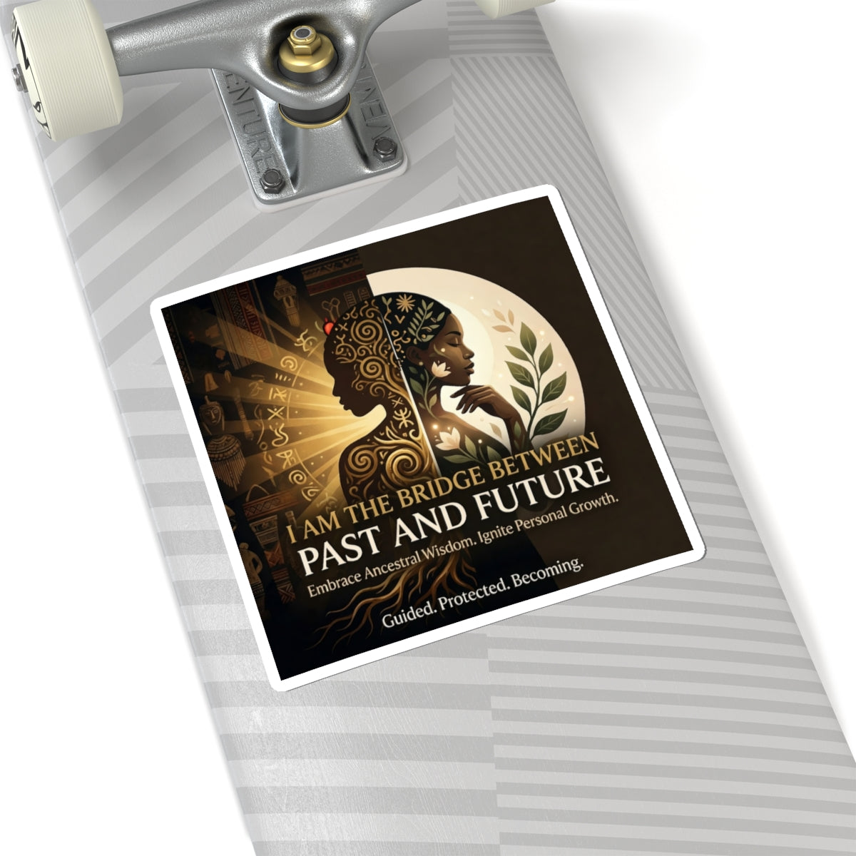 Kiss-cut sticker featuring "I Am the Bridge Between Past and Future" ancestral wisdom design by Printify.